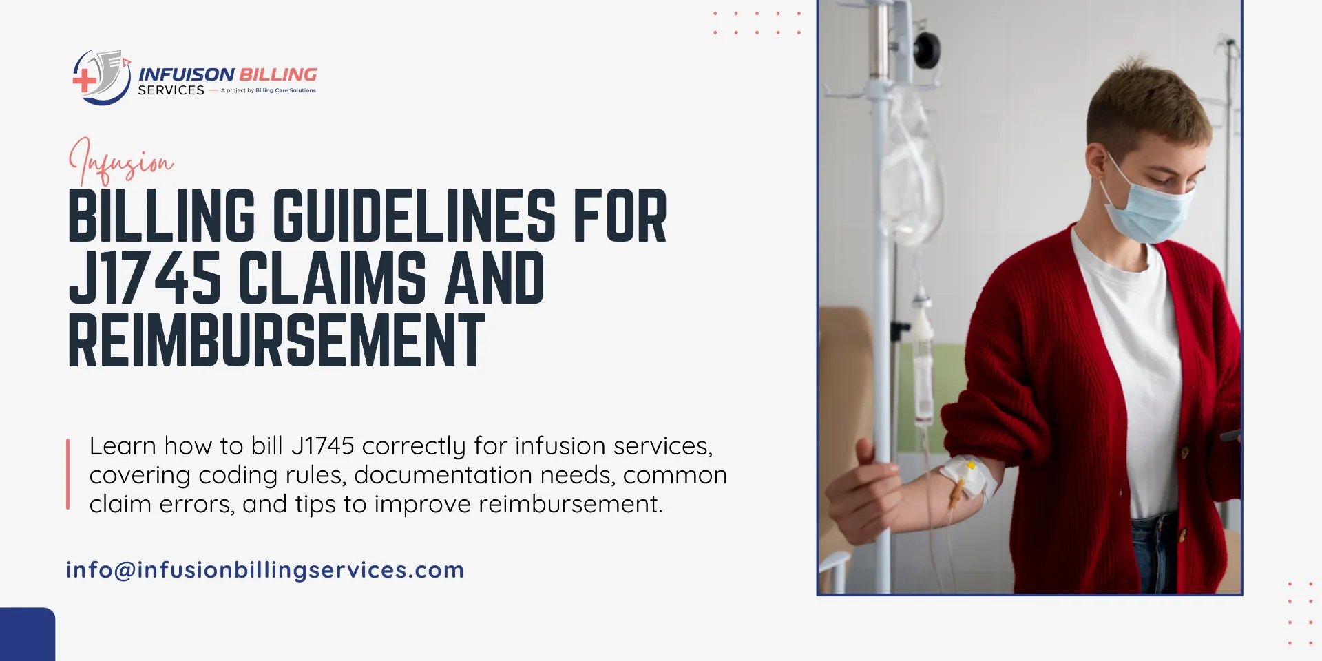 J1745 Infusion Billing Guide to Prevent Claim Denials