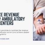 Ambulatory Infusion Centers Revenue Cycle Best Practices