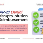 PR-27 Denial Code in Infusion Claims | Infusion Billing Services