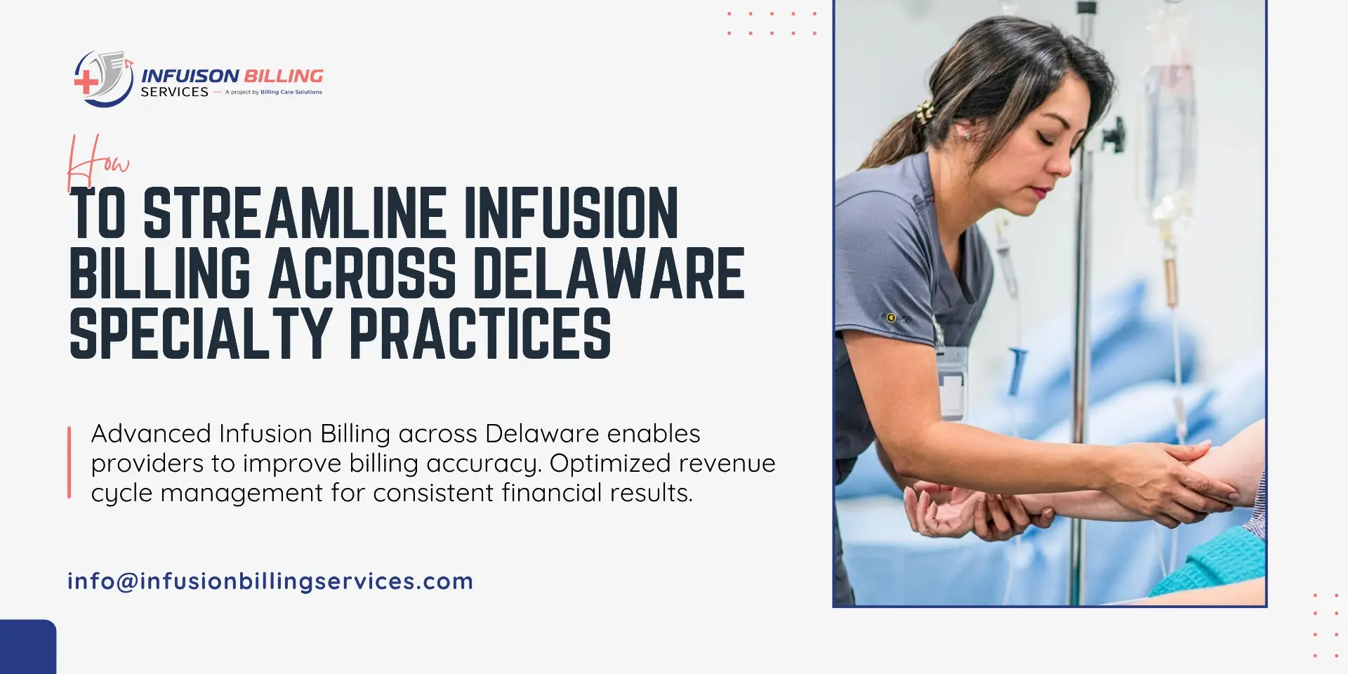 Infusion Billing across Delaware for providers | Infusion Billing Services