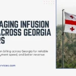 Infusion Billing Across Georgia for Revenue Growth
