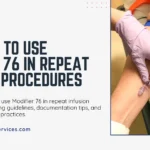 Practical Guide for 76 Modifier | Infusion Billing Services