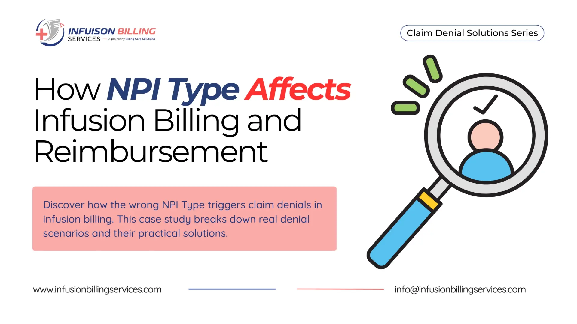 wrong NPI Type triggers claim denials | infusion billing services