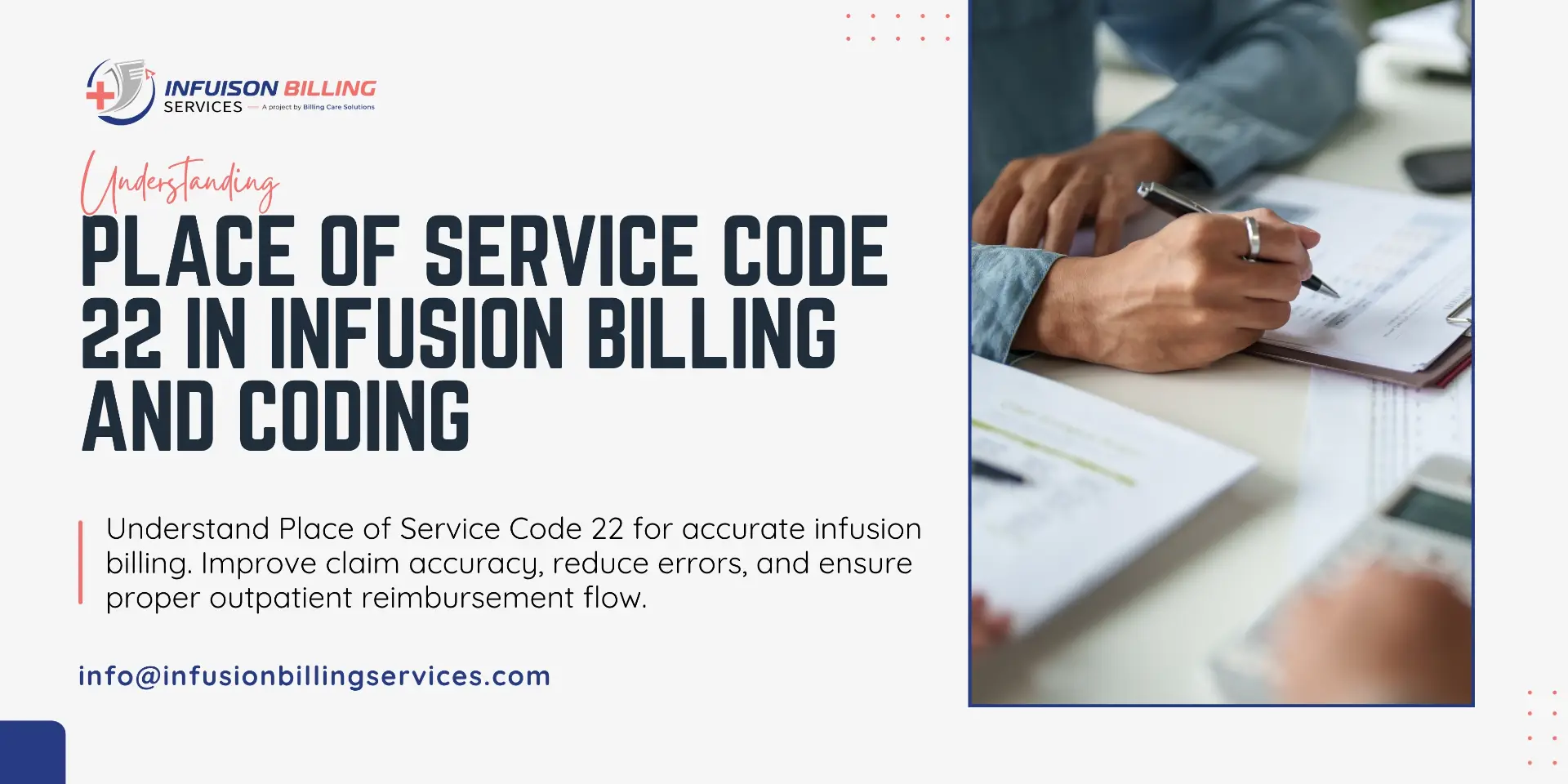 Use of Place of Service Code 22 | Infusion Billing Services