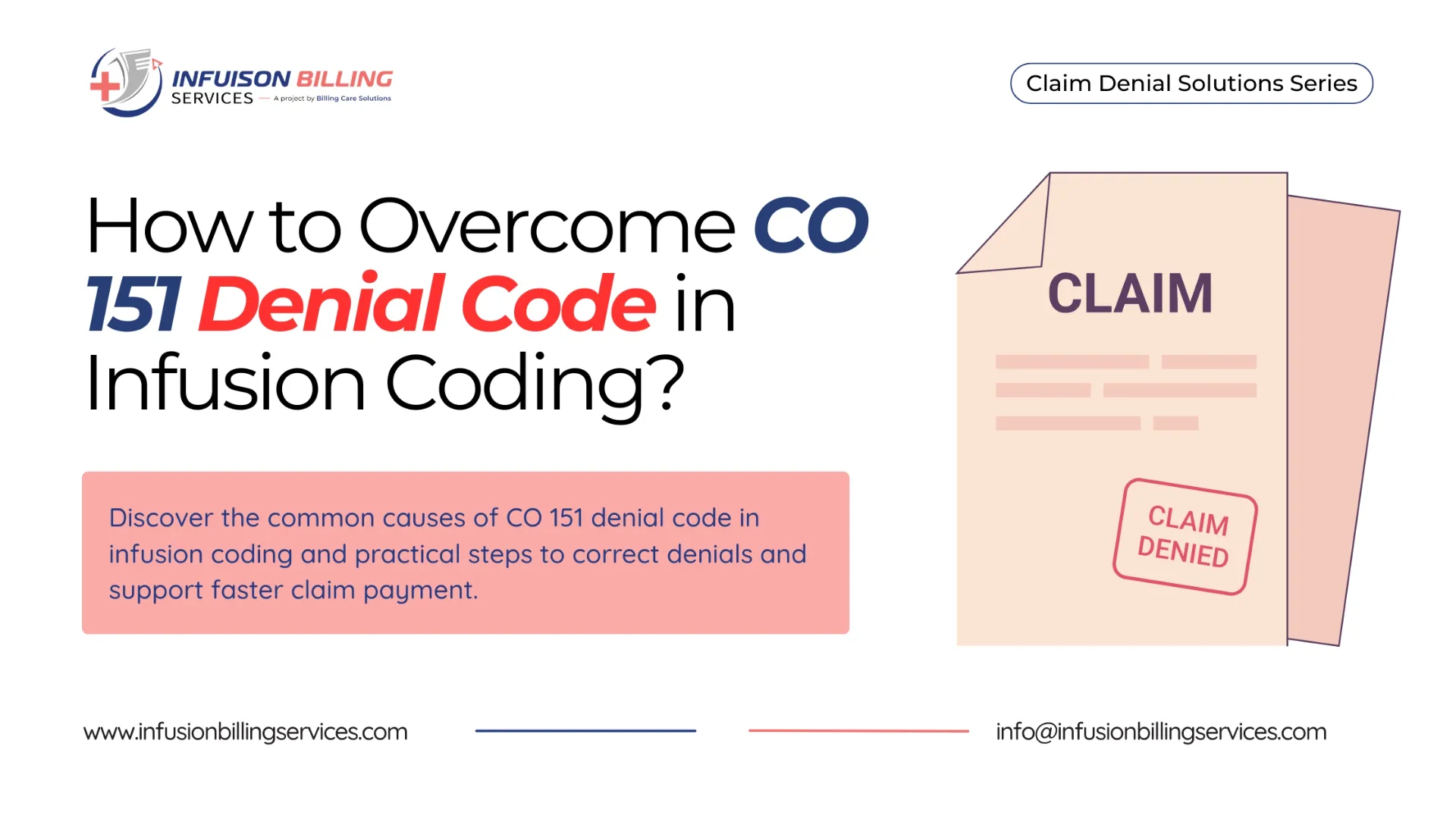 Overcome CO 151 Denial Code | Infusion billing Services