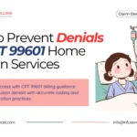 Reliable 99601 Billing | Infusion Billing Services