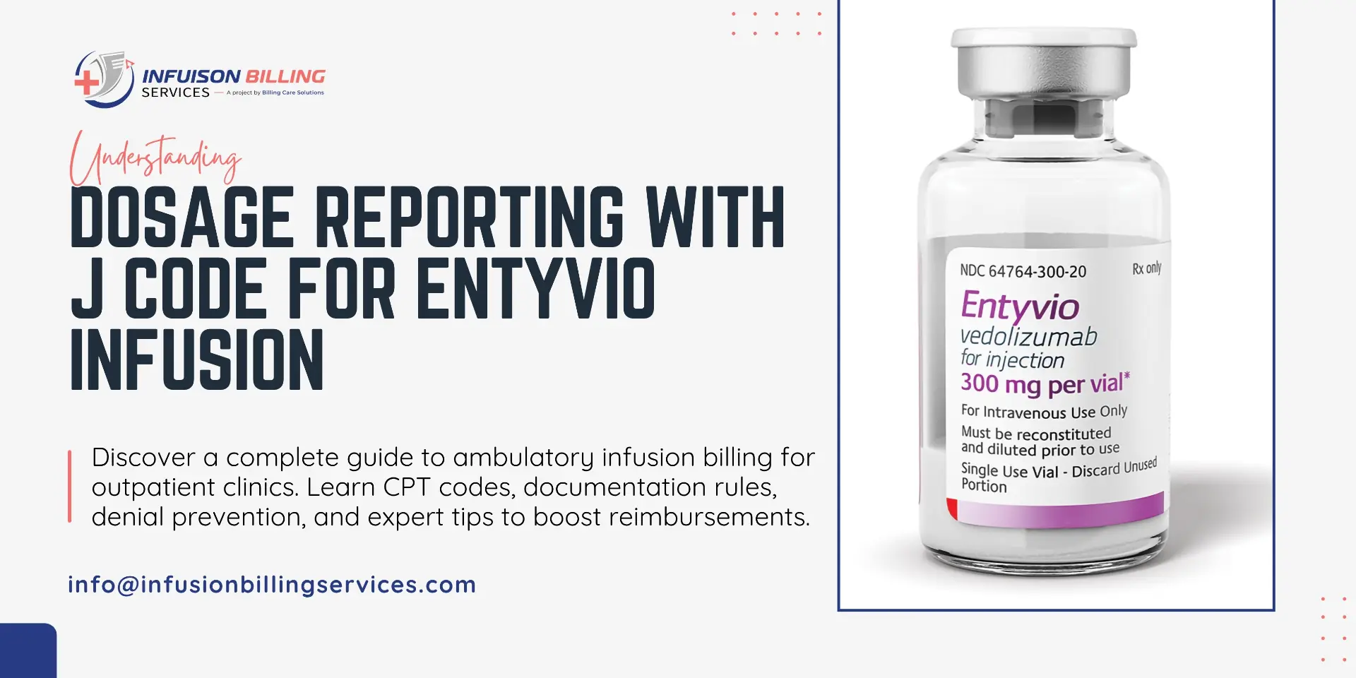 J Code for Entyvio Infusion | Infusion Billing Services