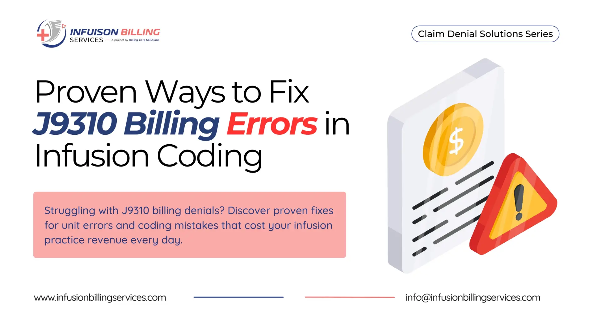 Fixes for J9310 Billing Errors | Infusion Billing Services
