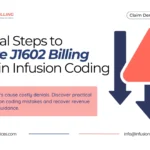 Easy Guide to Clear J1602 Billing Errors | Infusion Billing Services