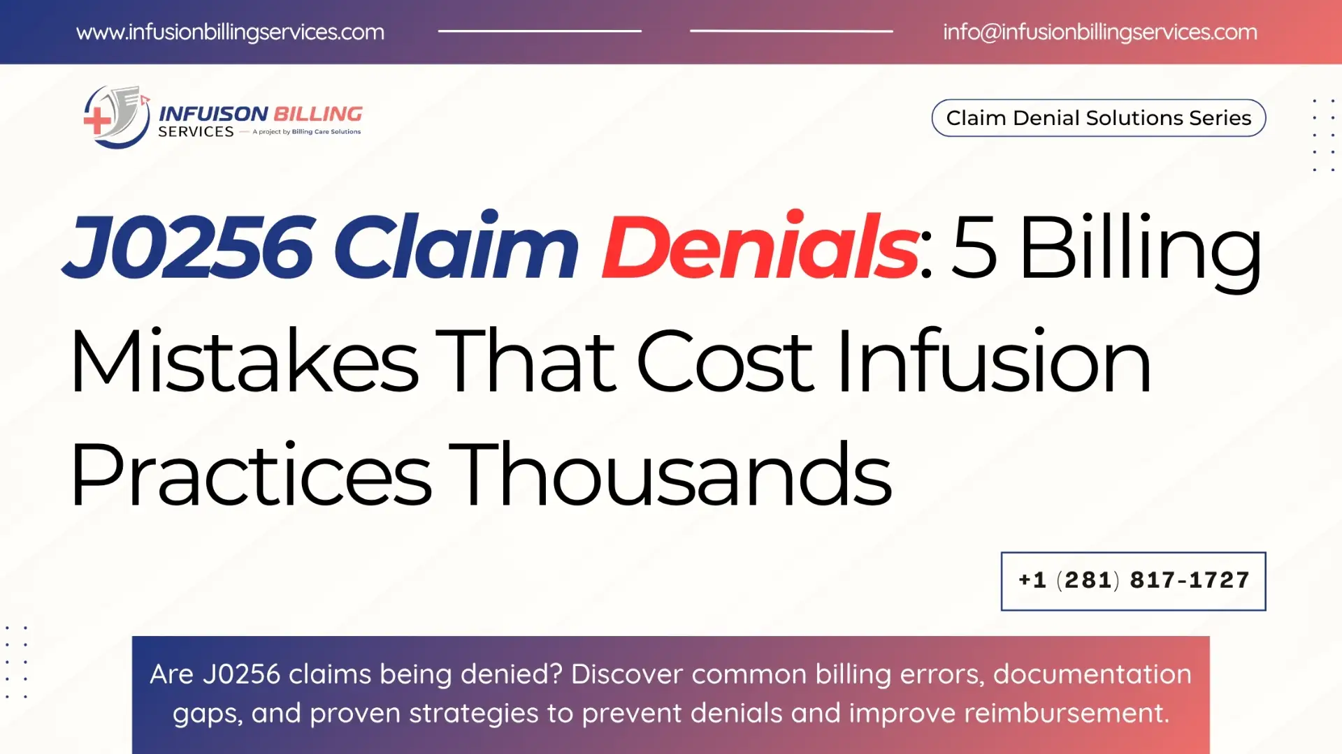 J0256 Claim Denials | Infusion Billing Services