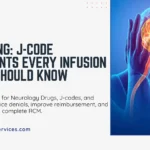 Infusion Billing Rules for Neurology Drugs | Infusion Billing Services