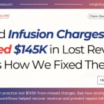 Better Charge Capture Recovered More Revenue | Infusion Billing Services
