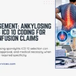 Expert Ankylosing Spondylitis ICD 10 Guide | Infusion Billing Services